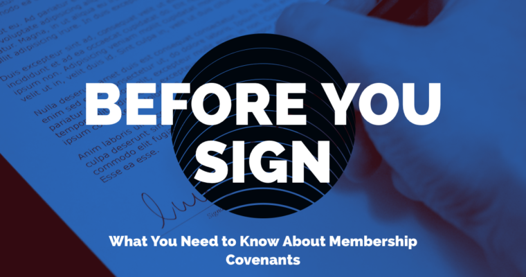 Before You Sign: What You Need to Know About Membership Covenants