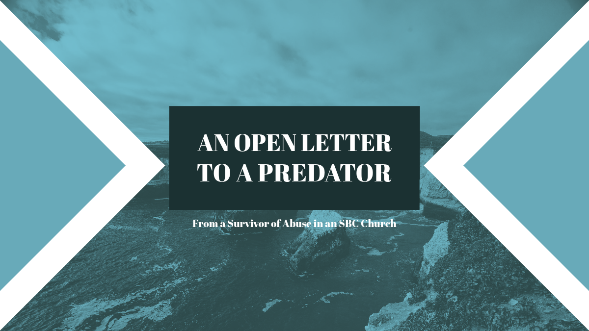 An Open Letter to a Predator